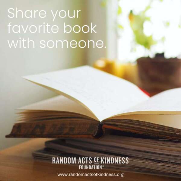 Share your favorite book with someone. —Brooke